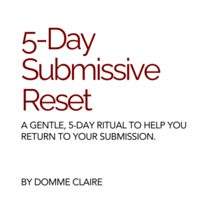 5-Day Submissive Reset
