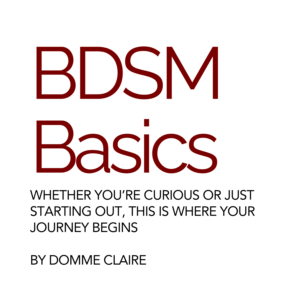 BDSM Basics - Consent, Safe Words & Aftercare