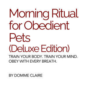 Morning Ritual for Obedient Pets (Deluxe Edition)
